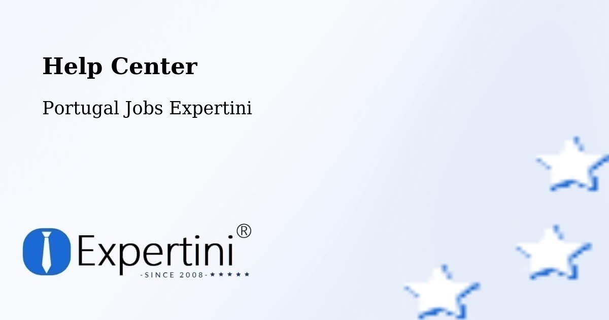 Help Center – Arrifana - Portugal Jobs Expertini